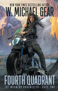 Fourth Quadrant: The Wyoming Chronicles: Book Two - Paperback