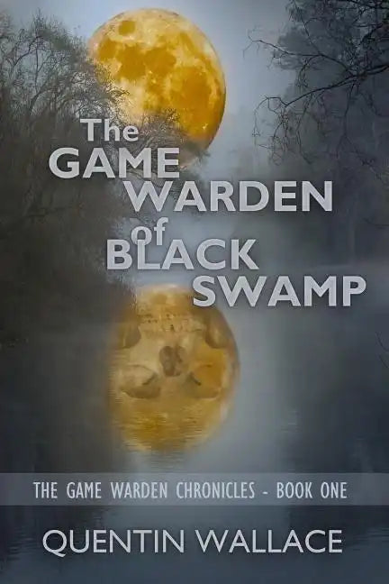 The Game Warden of Black Swamp - Paperback