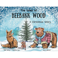 The tales of Beebank Wood: A Christmas story - Paperback