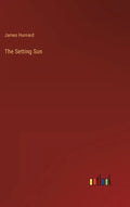 The Setting Sun - Hardcover