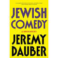 Jewish Comedy: A Serious History - Paperback