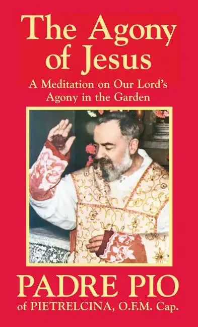 The Agony of Jesus - Paperback