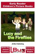 Lucy and the Fireflies - Early Reader - Children's Picture Books - Paperback
