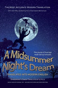Midsummer Night's Dream Translated Into Modern English: The most accurate line-by-line translation available, alongside original English, stage direct - Paperback