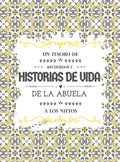 Un tesoro de recuerdos e historias de vida de la abuela a los nietos - Hardcover