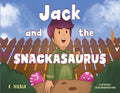Jack and the Snackasaurus - Paperback
