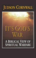 It's God's War: A Biblical View of Spiritual Warfare - Paperback