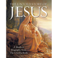 The Untold Story of Jesus: A Modern Biography from the Urantia Book - Paperback