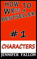 How to write a bestseller: Characterization - Paperback