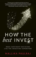 How The Best Invest: Make Confident Decisions Like the Investing Superstars - Paperback