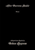 After Parveen Shakir: Poems - Paperback