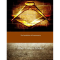 The Symbolism of Freemasonry - Paperback