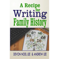 A Recipe for Writing Family History - Paperback