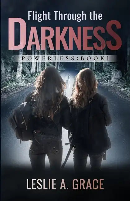 Flight Through the Darkness: Powerless: Book 1 - Paperback