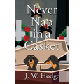Never Nap in a Casket - Paperback