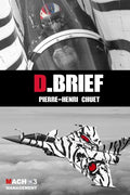 D.Brief: Achieving success in an exponential world: supersonic leadership and followership - Paperback