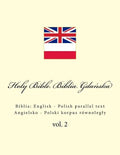Holy Bible. Biblia Gdańska: English - Polish parallel text. Angielsko - Polski korpus równolegly - Paperback