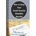 How to Keep Your Social Security Disability Benefits: Tips, Tools & Strategies for Success - Paperback
