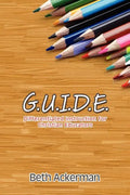 G.U.I.D.E. Differentiated Instruction for Christian Educators - Paperback