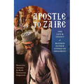 Apostle to Zaire - Paperback