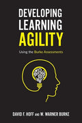 Developing Learning Agility: Using the Burke Assessments - Paperback