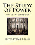 The Study of Power: Potestatemology - Paperback