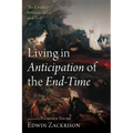 Living in Anticipation of the End-Time: The Conflict Between Good and Evil - Paperback