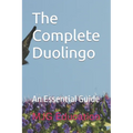 The Complete Duolingo - Paperback