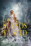 Los Sueños y Usted: Sus significados e interpretaciones - Paperback