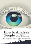 How to Analyze People on Sight - Paperback
