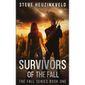 Survivors of The Fall: A Post-Apocalyptic Survival Thriller - Paperback