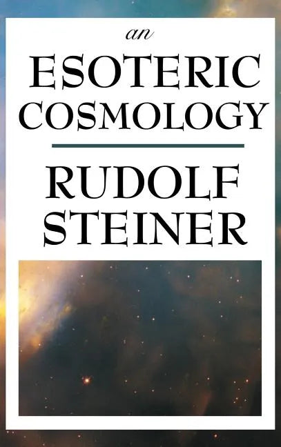 An Esoteric Cosmology - Hardcover