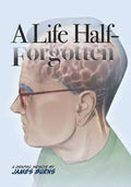 A Life Half-Forgotten: A Graphic memoir about growing up in the 60s and 70s - Paperback