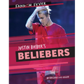 Justin Bieber's Beliebers - Paperback