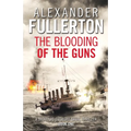 The Blooding of the Guns - Paperback