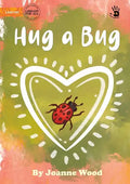 Hug a Bug - Our Yarning - Paperback