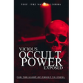Vicious Occult Powers Exposed - Paperback