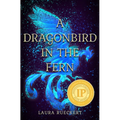 A Dragonbird in the Fern - Paperback
