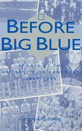 Before Big Blue - Hardcover