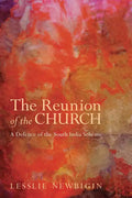 The Reunion of the Church, Revised Edition - Paperback