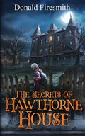 The Secrets of Hawthorne House - Paperback