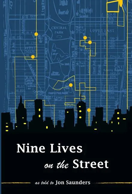 Nine Lives on the Street - Hardcover