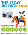 The Lego Boost Idea Book: 95 Simple Robots and Hints for Making More! - Paperback