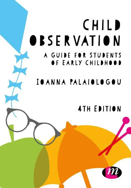 Child Observation: A Guide for Students of Early Childhood - Paperback
