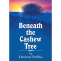 Beneath the Cashew Tree - Paperback