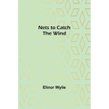 Nets to Catch the Wind - Paperback