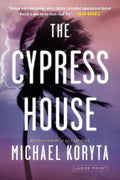 The Cypress House - Paperback