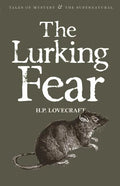 The Lurking Fear: & Other Stories - Paperback