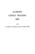Alabama Census Returns 1820 - Genealogical Publishing - Paperback