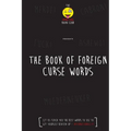 The Foreign Book of Curse Words - Paperback